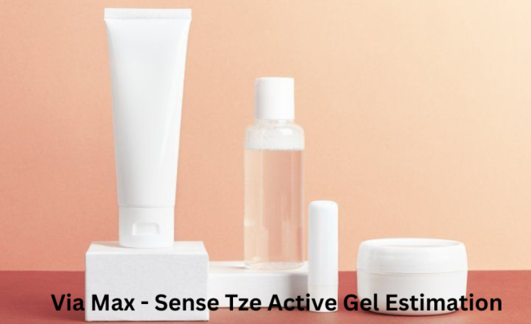 Via Max - Sense Tze Active Gel Estimation